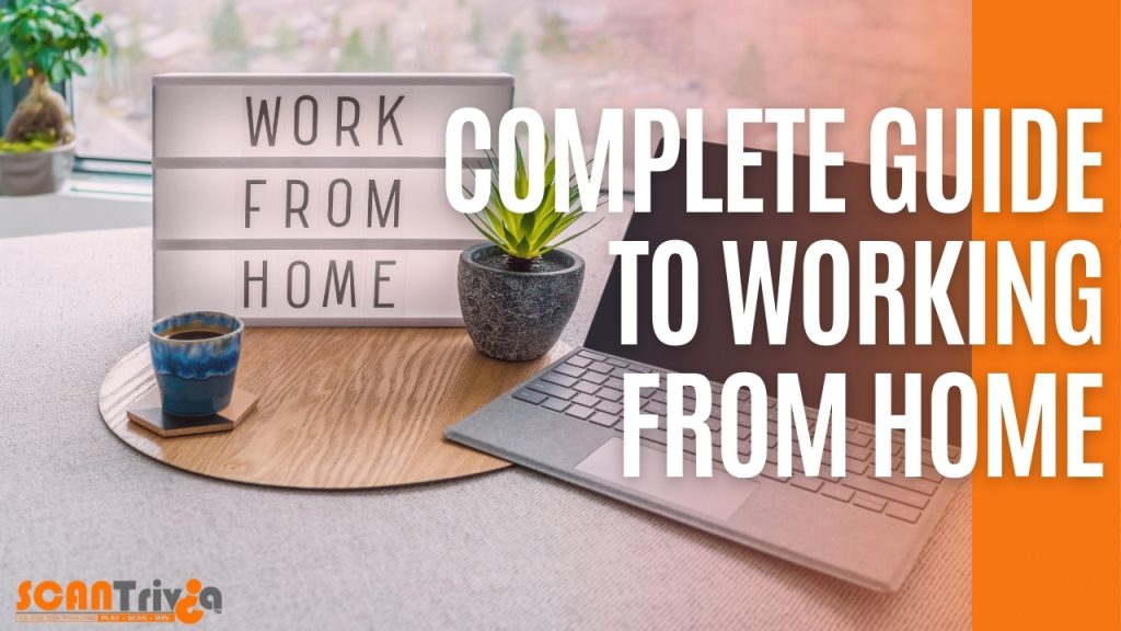 Complete Guide to Working From Home
